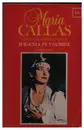 MC - Maria Callas - Ifigenia In Trauride (Selezione)