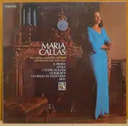 LP - Maria Callas - Ihre Bisher Unveröffentlichten Aufnahmen Von Arien Aus Il Pirata, Attila, I Vespri Siciliani, I Lombardi, Un Ballo In Maschera, Aida