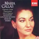 CD - Maria Callas / Jules Massenet , Charles Gounod , Gioacchino Rossini , Wolfgang Amadeus Mozart , Car - Operatic Arias = Opernarien = Airs D'Opéras