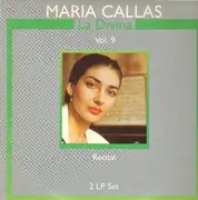 Double LP - Maria Callas - La Divina Vol.9; Recital
