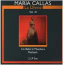 Double LP - Maria Callas - La Divina Vol.10; Un Ballo In Maschera, Macbeth