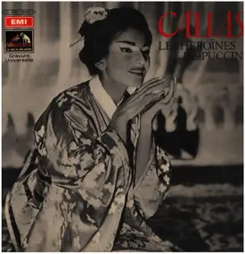 Maria Callas - Les Héroïnes De Puccini