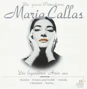 CD - Maria Callas - Maria Callas - Die Legenduren Arien Aus