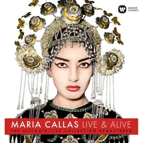 Maria Callas - Maria Callas-Live & Alive