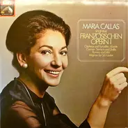 Maria Callas - Maria Callas Singt Aus Französischen Opern I