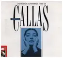 CD-Box - Maria Callas - Maria Callas. Die frühen Aufnahmen 1949-54 - Mono