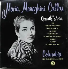 Maria Callas - Sings Operatic Arias