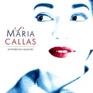 Maria Callas - Primadonna Assoluta