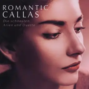 Maria Callas - Romantic Callas