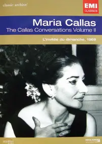 Maria Callas - The Callas Conversations Volume II