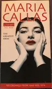 Maria Callas - The Greatest Arias