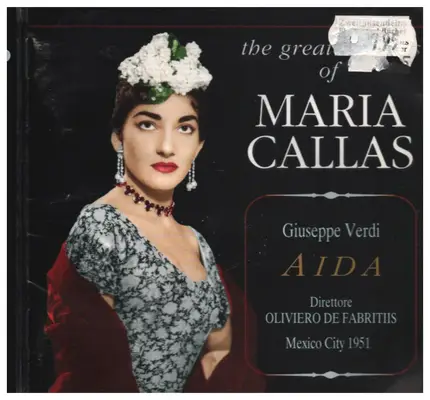 Verdi / Maria Callas - The Greatest Years of Maria Callas. Giuseppe Verdi - Aida