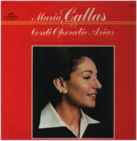 Maria Callas - Verdi Operatic Arias