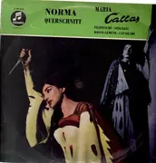LP - Maria Callas, Filipeschi, Stignani, Rossi-Lemeni, Cavallari - Norma - Querschnitt