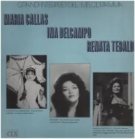 Maria Callas - Grandi Interpreti Del Melodramma