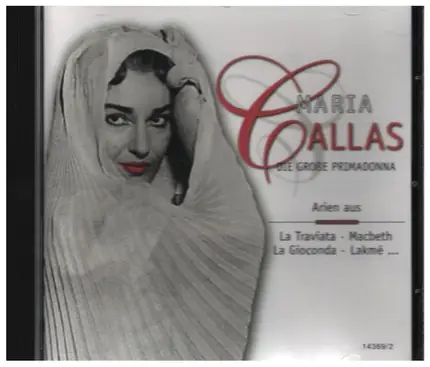 Maria Callas - Die große Primadonna