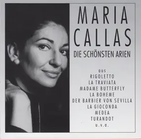 Maria Callas - Die schönsten Arien (Analogaufnahmen 1952-1961)