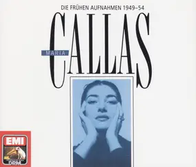 Maria Callas - Frühe Aufnahmen Von 1949-54