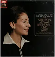 Maria Callas - Singt Arien Von Mozart, Beethoven Und Weber