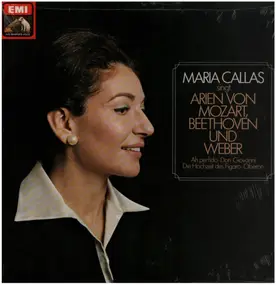 Maria Callas - Singt Arien Von Mozart, Beethoven Und Weber