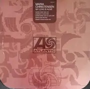 12inch Vinyl Single - Maria Christensen - My Love Is Alive