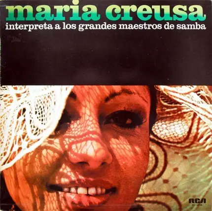 Maria Creuza - Maria Creusa Interpreta A Los Grandes Maestros De Samba