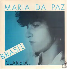 Maria Da Paz - Clareia