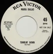 Maria Dallas - Tumblin' Down / The Music Turns Me On