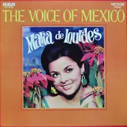 Maria De Lourdes - The Voice Of Mexico