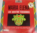 LP - María Elena - Los Quatro Tiajuanas
