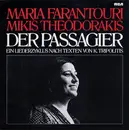 LP - Maria Farandouri , Mikis Theodorakis - Der Passagier (Ein Liederzyklus Nach Texten Von K. Tripolitis)