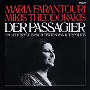 LP - Maria Farandouri , Mikis Theodorakis - Der Passagier (Ein Liederzyklus Nach Texten Von K. Tripolitis)
