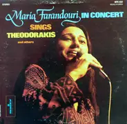 Maria Farandouri - In Concert / Sings Theodorakis And Others