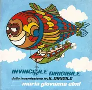 Maria Giovanna Elmi - Invincibile Dirigibile