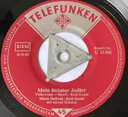 Maria Hellwig - Rudi Knabl Mit Seinen Solisten - Mein Liebster Jodler / Erzherzog Johann-Jodler