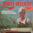 7inch Vinyl Single - Maria Hellwig / Maria & Margot Hellwig - Kirchweih In Tschenstochau