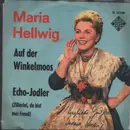 7inch Vinyl Single - Maria Hellwig - Auf Der Winkelmoos - SIGNED