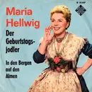 7inch Vinyl Single - Maria Hellwig - Der Geburtstagsjodler