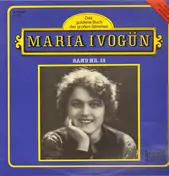 Maria Ivogün - Maria Ivogün