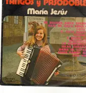 Maria Jesus - Tangos y Pasodobles