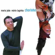 CD - Maria João & Mário Laginha - Chorinho Feliz