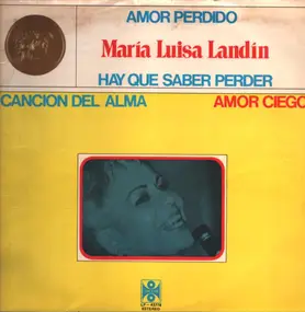Maria Luisa Landin - Amor Perdido