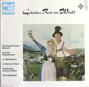 Maria & Margot Hellwig , Leitzachtaler Musikanten , Otto Ebner Mit Seiner Blaskapelle - Geliebtes Reit Im Winkl