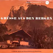 7inch Vinyl Single - Maria & Margot Hellwig - Grüsse Aus Den Bergen - 8. Folge