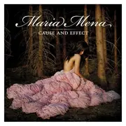 CD - Maria Mena - Cause and Effect