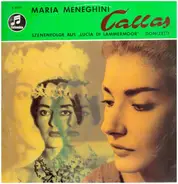 Maria Meneghini-Callas · Gaetano Donizetti - Szenenfolge Aus "Lucia Di Lammermoor"