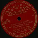 Schellack - Maria Mucke , Lonny Kellner , Lucie Schulz Und Klaus Gross - Sie War Zärtlich Und Treu (C'Est La Baroque Du Rêve) / Der Südwind, Der Weht (Gauchos Abschied)