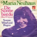 7inch Vinyl Single - Maria Neuhaus - Die Sonne Bist Du (Man Of Action)