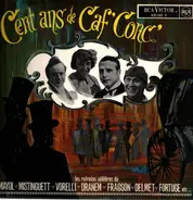 Maria Noel, Paul Roby, Jean Lumiere, a.o. - Cent Ans de Caf'conic