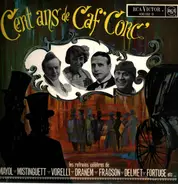 Maria Noel, Paul Roby, Jean Lumiere, a.o. - Cent Ans de Caf'conic